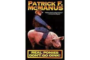 Real Ponies Don't Go Oink!