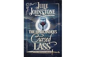 The Highlander's Cursed Lass (Spellbound Hearts Book 4)