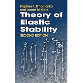 Theory of Elastic Stability (Dover Civil and Mechanical Engineering)