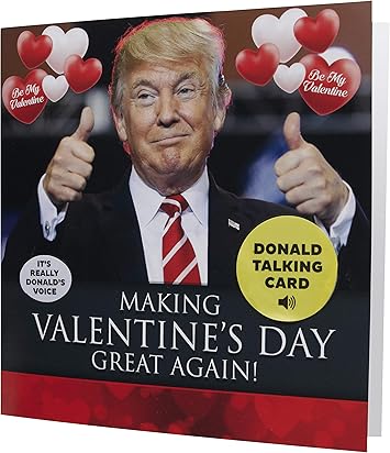 Amazon Com Talking Trump Valentines Card Surprise Someone With A