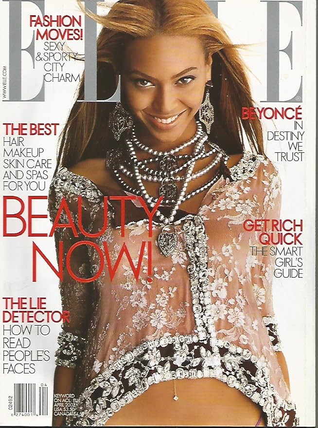 Elle April No 212 2003 Beyonce In Destiny We Trust Magazine At Amazon S Entertainment Collectibles Store