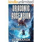 Draconic Ascension: A LitRPG Adventure