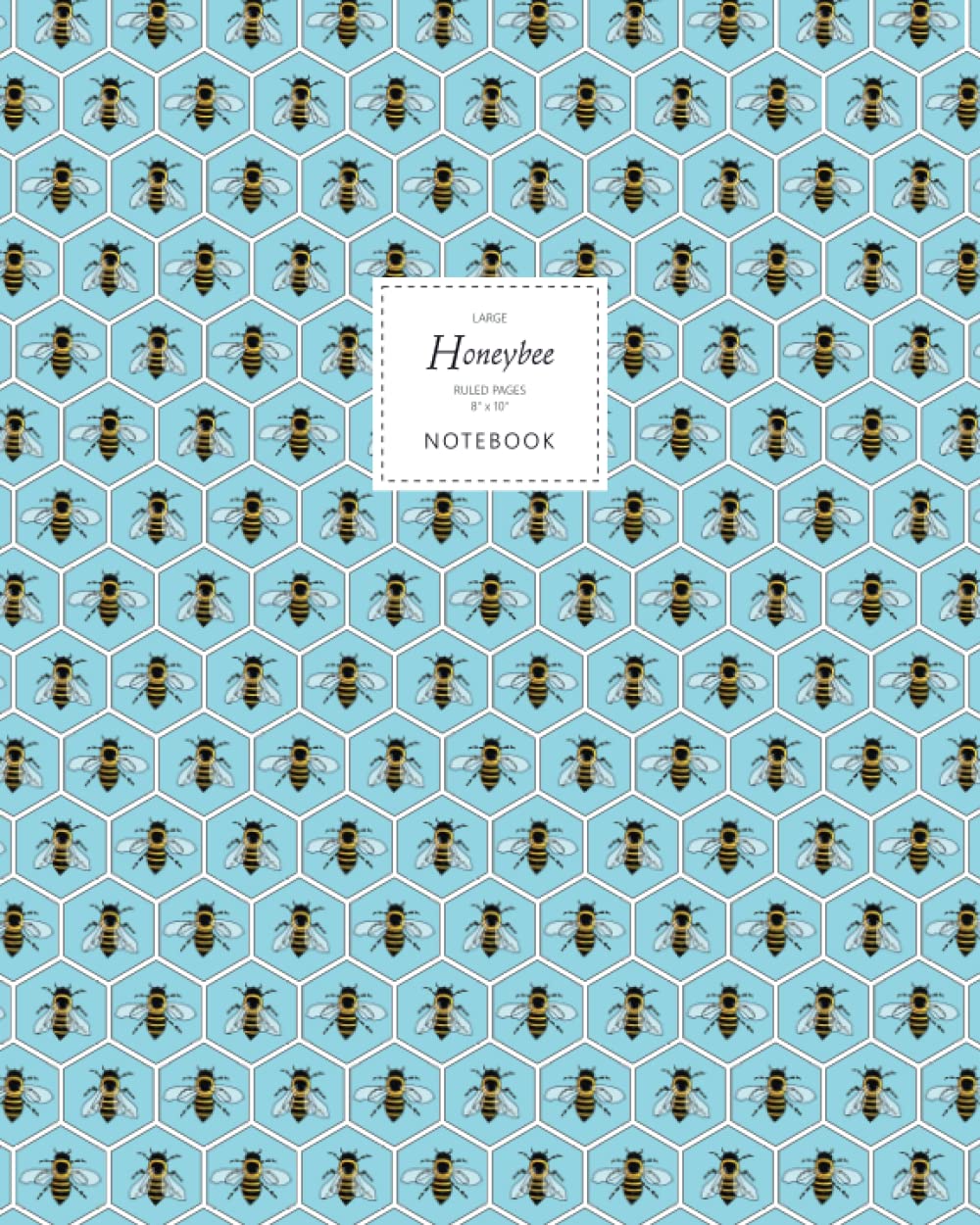 Honeybee Notebook - Ruled Pages - 8x10 - Large: (Blue Edition) Fun notebook 192 ruled/lined pages (8x10 inches / 20.3x25.4 cm / Large Jotter)