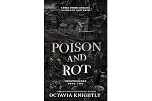 Poison and Rot: Inspired by Snow White (Forevermore Book 2)