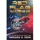 Red Flag Warning: The Sword of Sirius Book 1