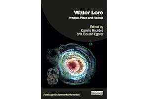 Water Lore: Practice, Place and Poetics