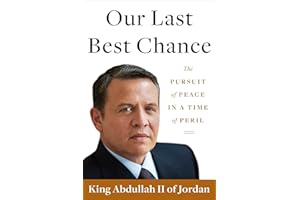 Our Last Best Chance: A Story of War and Peace