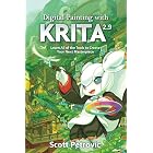 Digital Painting with KRITA 2.9: Learn All of the Tools to Create Your Next Masterpiece