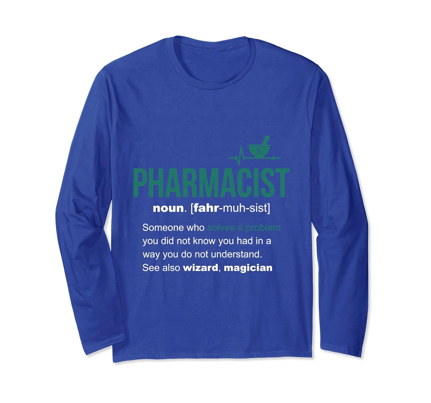 Pharmacist Definition Long Sleeve T-Shirts-anz