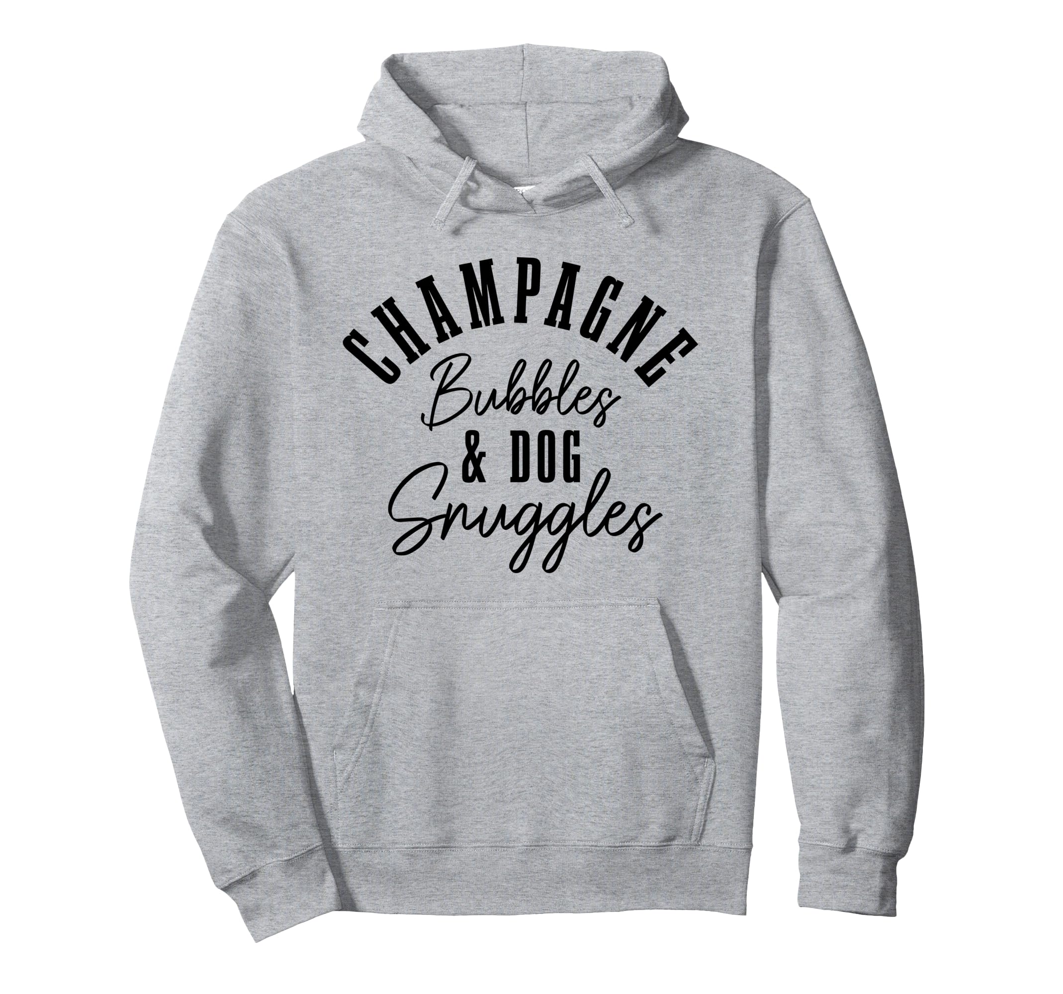 Champagne Bubbles & Dog Snuggles Funny Dogs Pullover Hoodie