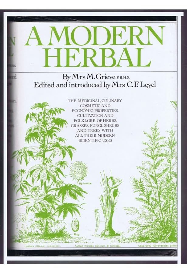 A Modern Herbal: Maud Grieve: 9781904779018: Amazon.com: Books