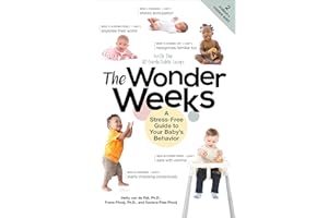 The Wonder Weeks: A Stress-Free Guide to Your Baby's Behavior