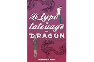 Le type au tatouage de dragon (French Edition)