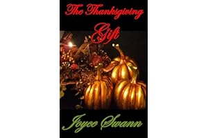 The Thanksgiving Gift (The Holiday Collection Book 1)