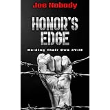 Honor's Edge: Holding Their Own XVIII