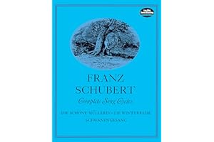Complete Song Cycles: Die Schöne Müllerin, Die Winterreise, Schwanengesang