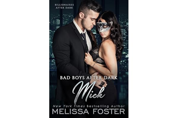 Bad Boys After Dark: Mick (Bad Billionaires After Dark Book 1)