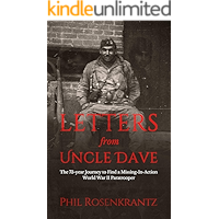 Letters from Uncle Dave: The 73-year Journey to Find a Missing-In-Action World War II Paratrooper book cover Letters from Uncle Dave: The 73-year Journey to Find a Missing-In-Action World War II Paratrooper book cover
