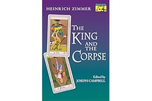 The King and the Corpse: Tales of the Soul's Conquest of Evil