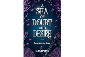A Sea of Doubt and Desire (Love from the Deep Book 1)