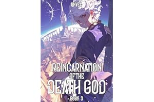 Reincarnation of the Death God Book 3: An OP MC LitRPG