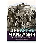 Life After Manzanar