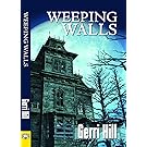 Weeping Walls (Johnston & Riley)