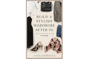 Build a Stylish Wardrobe After 50 That Works for Every Occasion