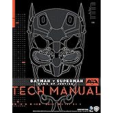 Batman V Superman: Dawn Of Justice: Tech Manual