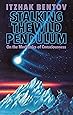 Stalking the Wild Pendulum: On the Mechanics of Consciousness