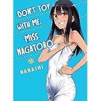 Don't Toy With Me, Miss Nagatoro 9: Nanashi: 9781647290726: Amazon.com