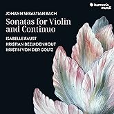 Bach: Sonatas for Violin & Continuo