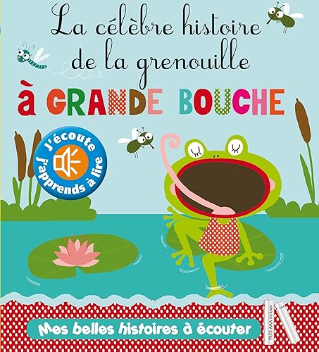 Download La célèbre histoire de la grenouille à grande bouche PDF