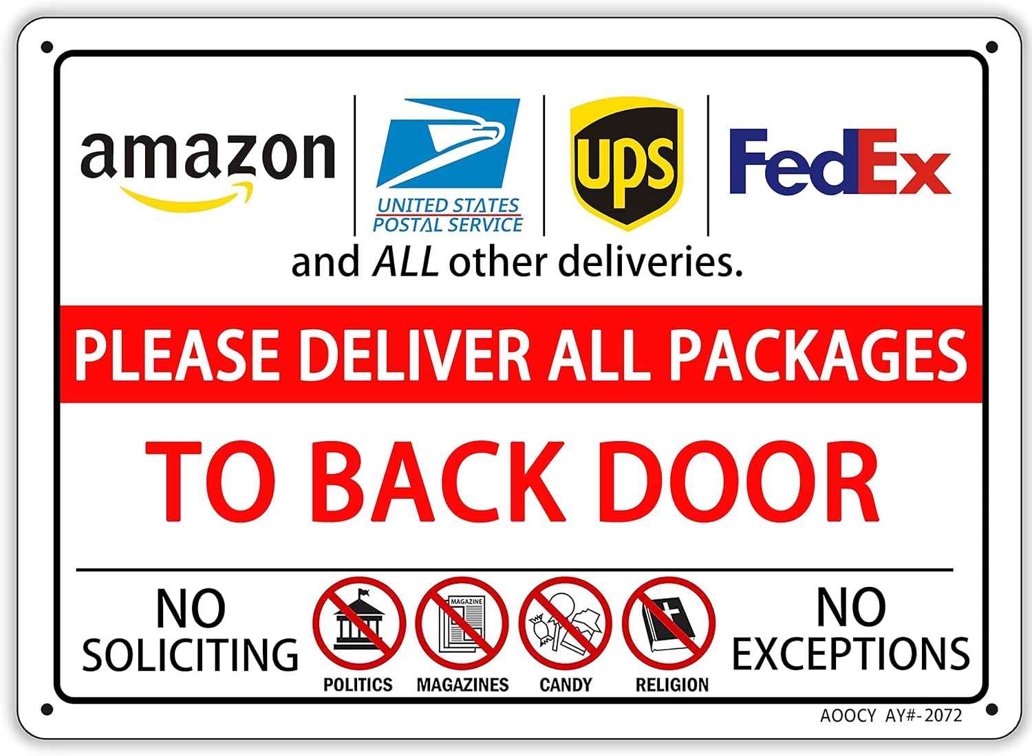 Yard Signs - Please Deliver All Packages TO BACK DOOR, Package Delivery Sign - Metal Aluminum Rust Free - 7
