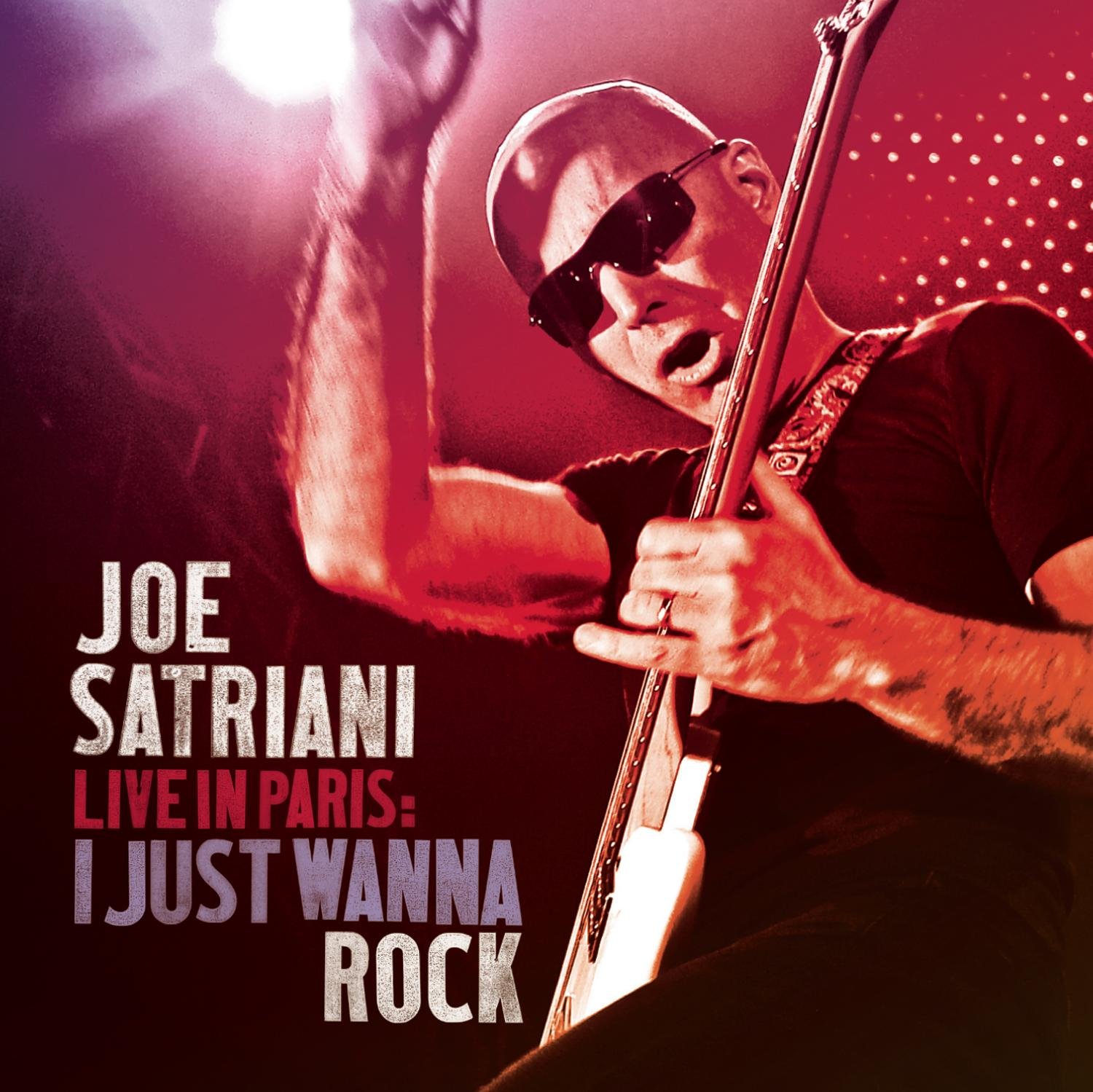 Joe Satriani Live In Paris I Just Wanna Rock Amazon Com Music