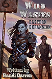 Wild Wastes: Eastern Expansion