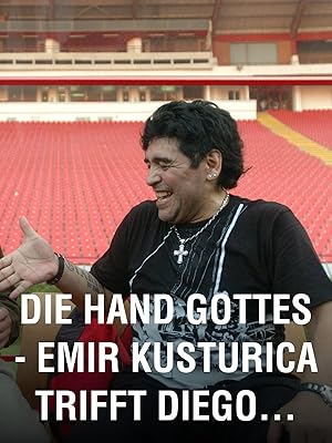 Amazon De Die Hand Gottes Emir Kusturica Trifft Diego Maradona Omu Ansehen Prime Video