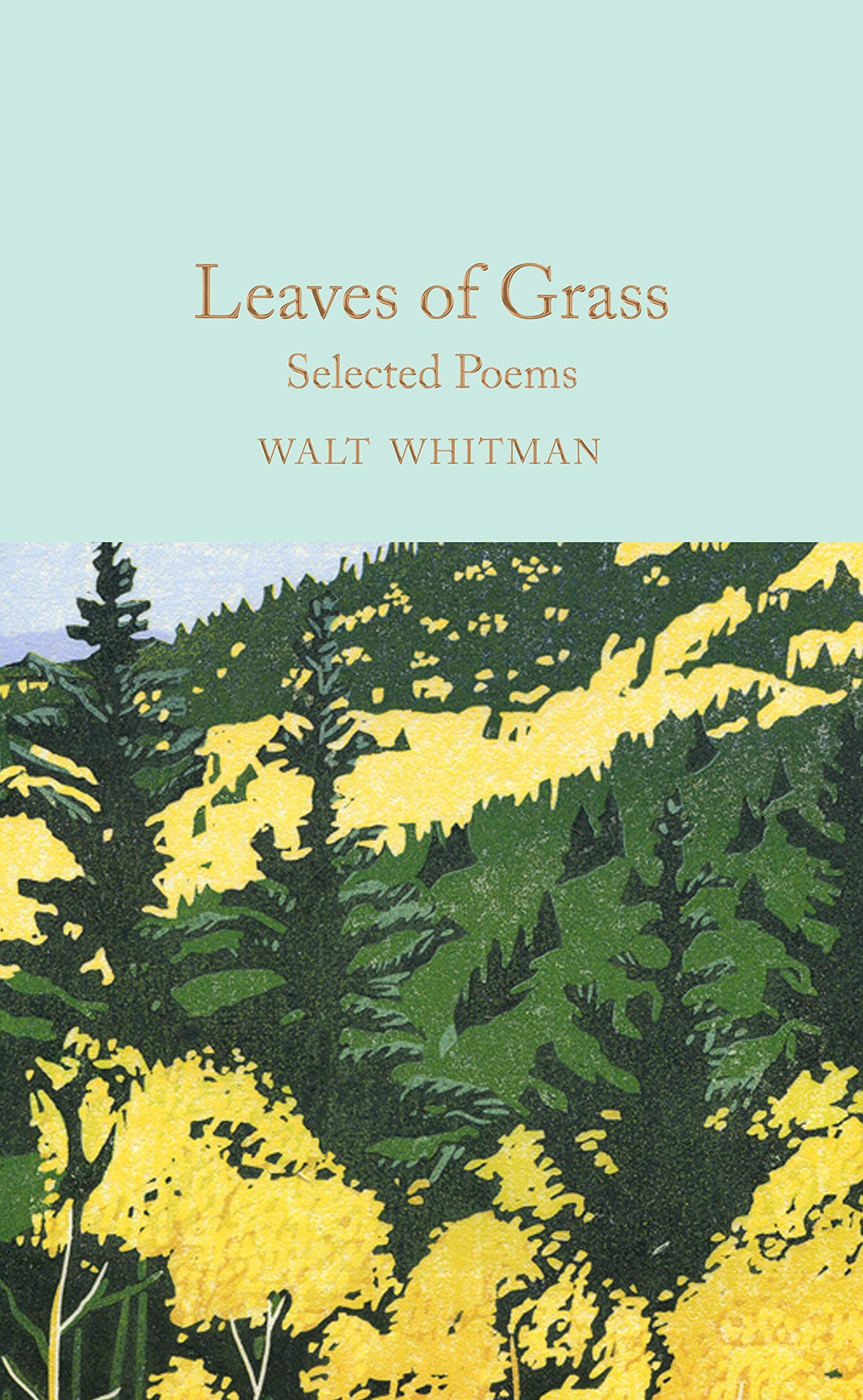 Leaves of Grass: Selected Poems: 186 (Macmillan Collector's Library, 186)