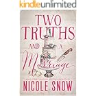Two Truths and a Marriage: A Grumpy Sunshine Romance (The Rory Brothers Book 1)