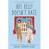 Iris Kelly Doesn't Date (Bright Falls)