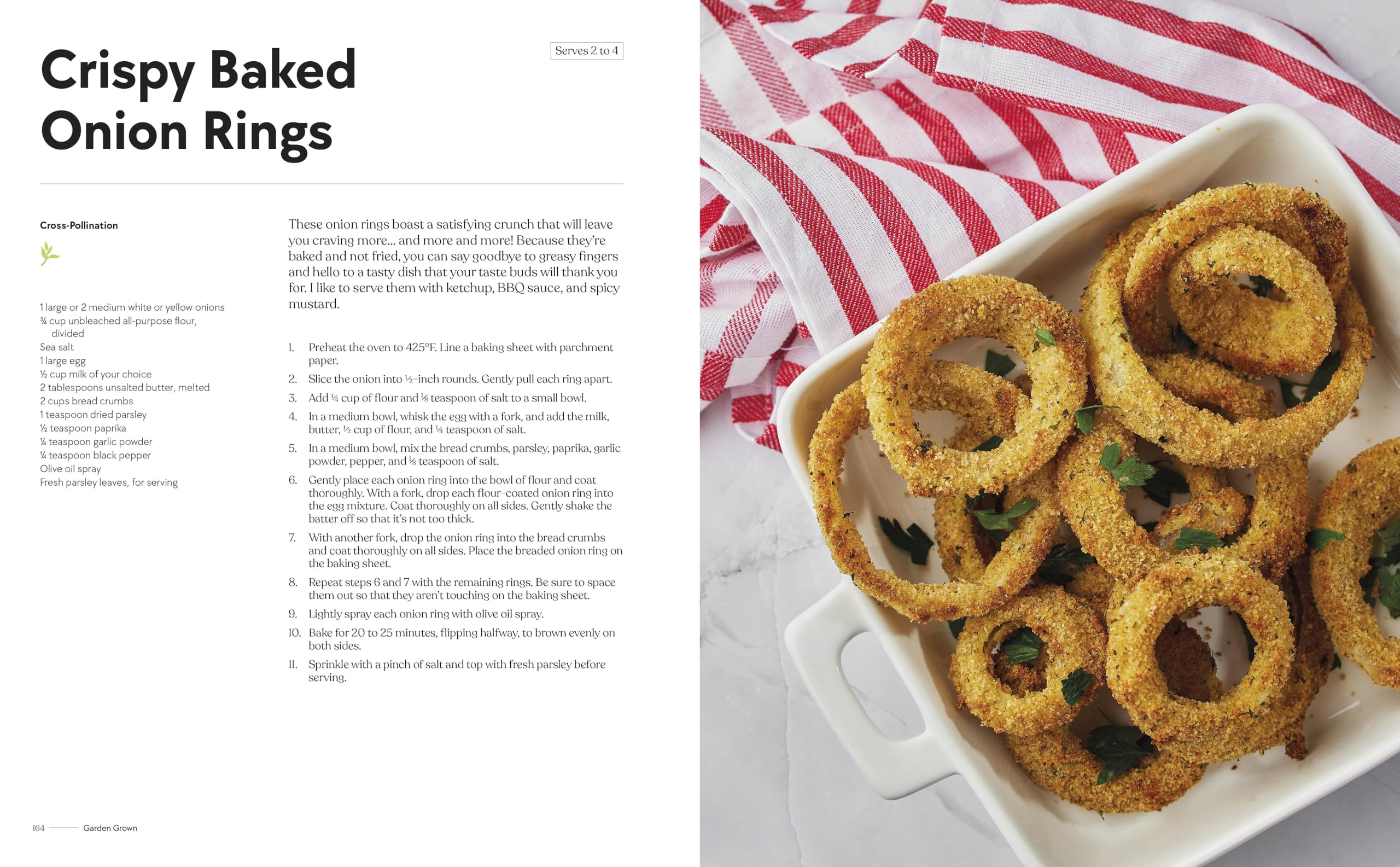 Garden Grown: Garden-to-Table Recipes to Make the Most of Your Bounty: A Cookbook