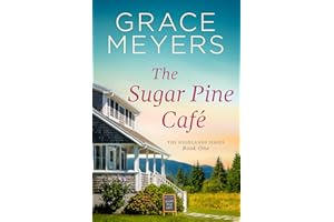 The Sugar Pine Cafe (The Highlands Series Book 1)