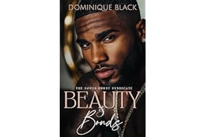Beauty & Bonds: Not every threat comes with a warning (The South-Hurst Syndicate Book 3)