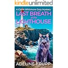 Last Breath at the Lighthouse: A Claire Whitmore Cozy Mystery
