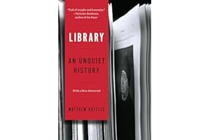 Library: An Unquiet History