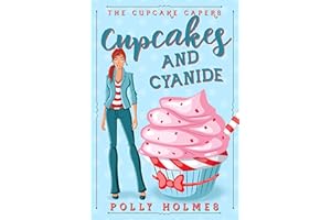 Cupcakes and Cyanide (The Cupcake Capers Book 1)