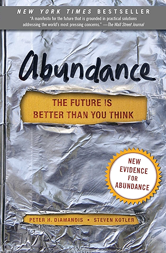 Download Abundance: The Future Is Better Than You Think (Exponential Technology Series) (English Edition) PDF