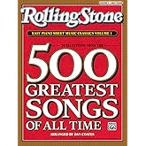 Rolling Stone Easy Piano Sheet Music Classics, Vol 1: 39 Selections from the 500 Greatest Songs of All Time (<i>Rolling Stone</i>(R) Easy Piano Sheet Music Classics)