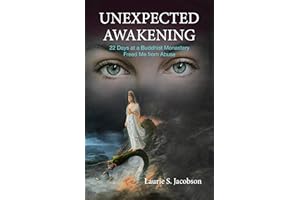 Unexpected Awakening: 22 Days at a Buddhist Monastery Freed Me from Abuse