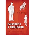 Everyone's a Theologian: An Introduction to Systematic Theology